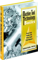Machine Tool Technology Basics Book Krar Gill, Smid, Wanner Industrial Press - Cardon Tools
