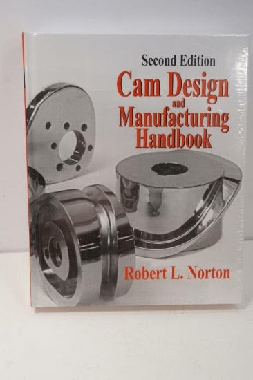 Cam Design and Manufacturing Handbook. Robert L. Norton. 2nd Ed Machinist's Book 